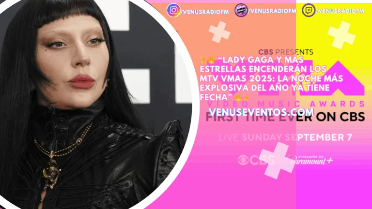 ¡Todo listo! MTV Video Music Awards 2025 llegan con shows imperdibles y Lady Gaga entre los artistas confirmados 1 lady gaga mtv music awards