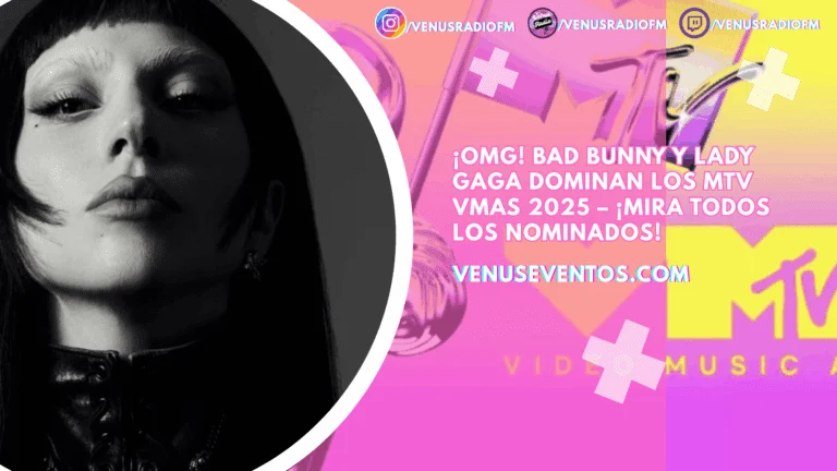 ¿Quienes son los nominados para los MTV MUSIC Awards 2025? VMAS 4 mtv 2025