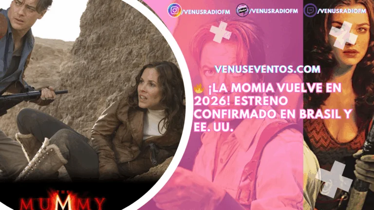El nuevo filme de “La Momia” ya tiene fecha de estreno en Brasil y Estados Unidos 3 la momia 2026