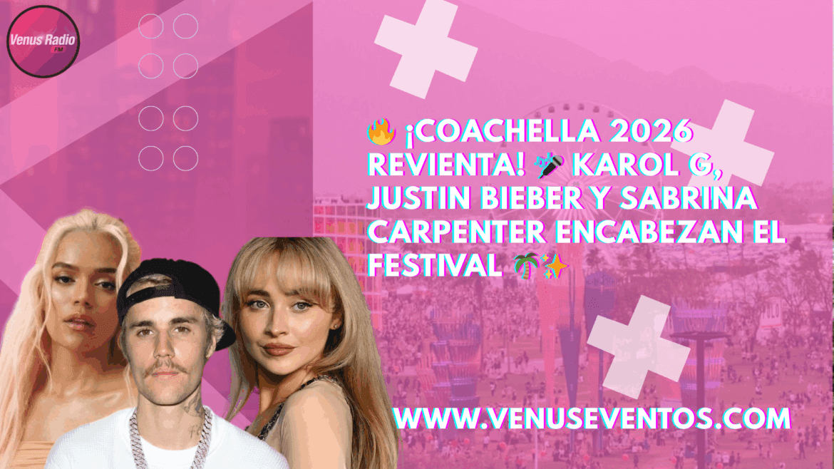 El famoso festival de música regresa en abril de 2026 con dos fines de semana llenos de ritmo, fiesta y estrellas internacionales.