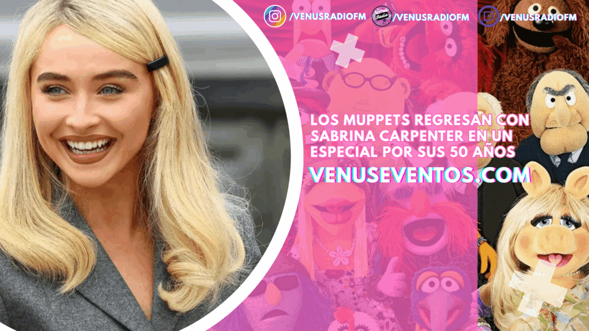 sabrina carpenter muppet 50 anos