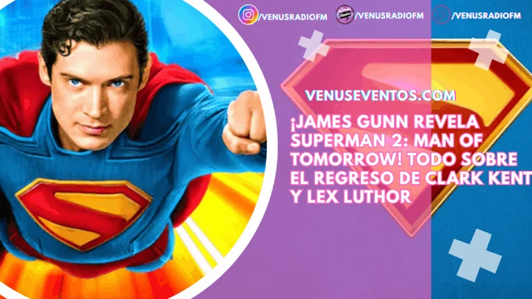 James Gunn anuncia “Superman 2: Man of Tomorrow” con estreno en 2027 2 superman james gunn