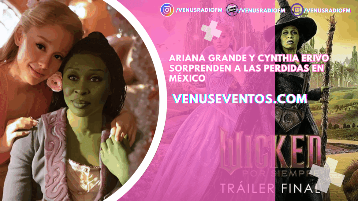 ariana grande cynthia erivo wicked for good