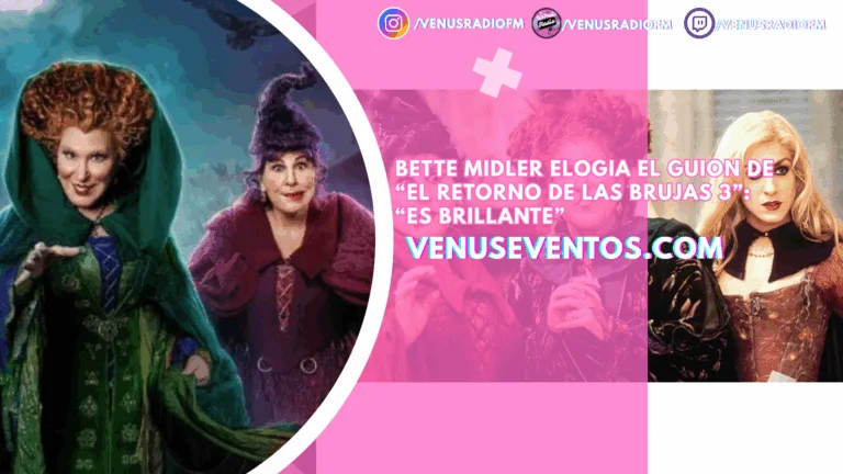 Bette Midler elogia el guion de “El retorno de las brujas 3”: “Es brillante” 8 hocus pocus 3
