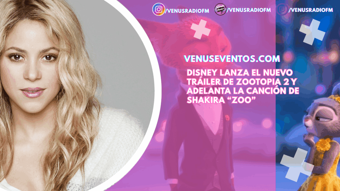 Ed Sheeran 4 Disney lanza el nuevo tráiler de Zootopia 2 y adelanta la canción de Shakira “Zoo”