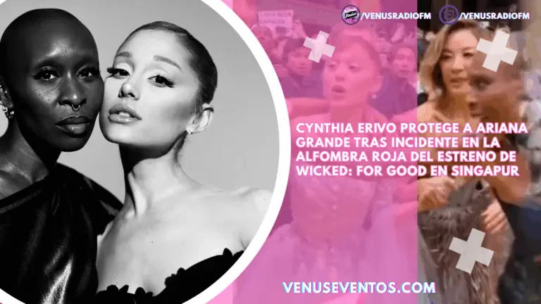 VIDEO | Cynthia Erivo protege a Ariana Grande tras incidente en la alfombra roja del estreno de Wicked: For Good en Singapur 3 ariana grande cinthya erivo singapur