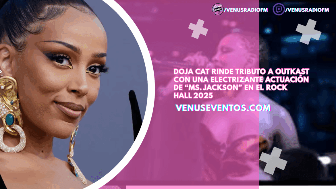 Doja Cat rinde tributo a OutKast con una electrizante actuación de “Ms. Jackson” en el Rock Hall 2025