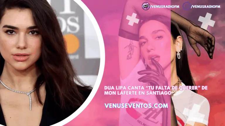 VIDEO | Dua Lipa canta “Tu falta de querer” de Mon Laferte en Santiago 1 dua lipa mon laferte tu falta de querer