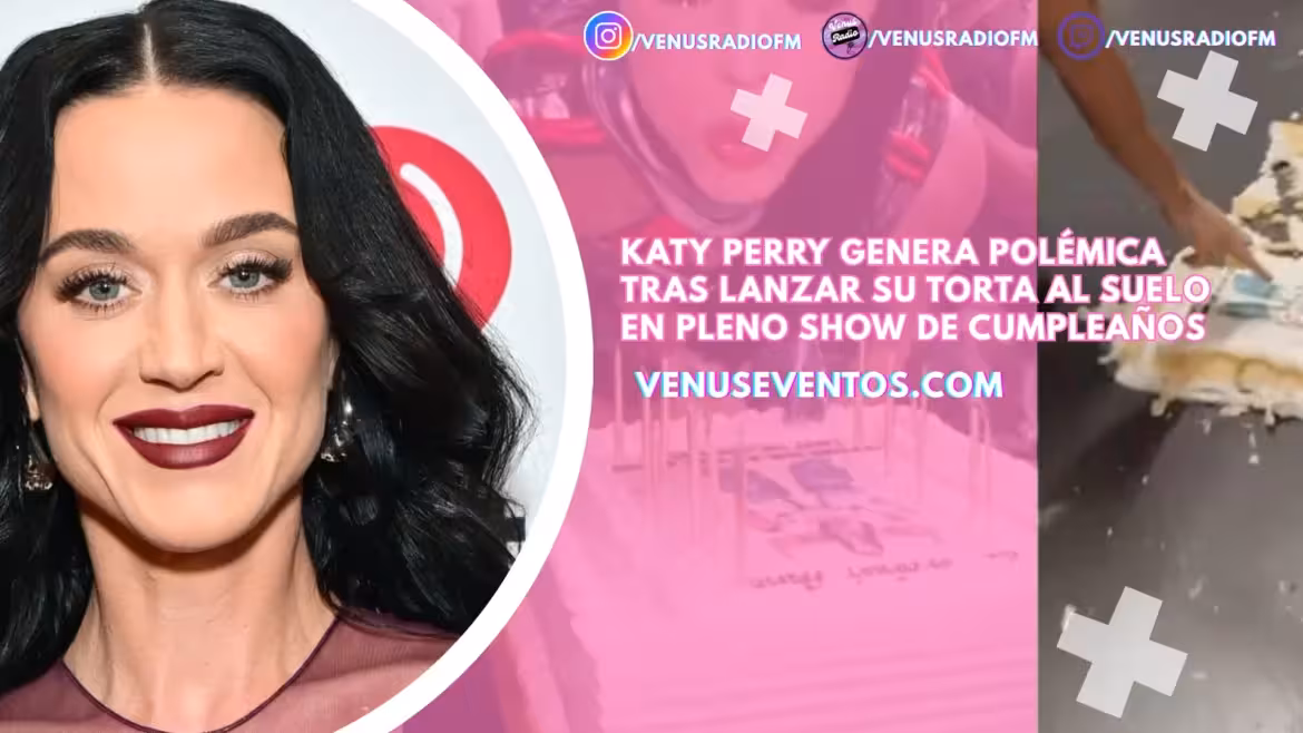 Katy Perry genera polémica tras lanzar su torta al suelo en pleno show de cumpleaños