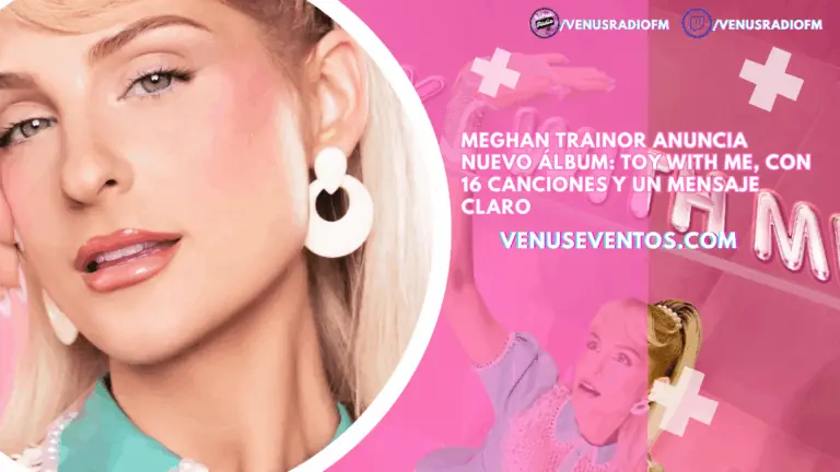 Meghan Trainor anuncia nuevo álbum: Toy With Me, con 16 canciones y un mensaje claro 4 meghan trainor