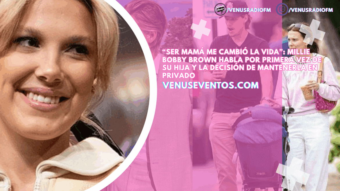 millie bobby brown habla de maternidad