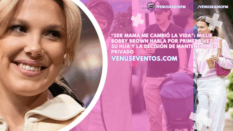 “Ser mamá me cambió la vida”: Millie Bobby Brown habla por primera vez de su hija y la decisión de mantenerla en privado 2 millie bobby brown habla de maternidad