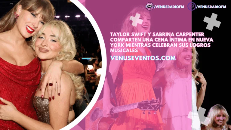 VIDEO | Taylor Swift y Sabrina Carpenter comparten una cena íntima en Nueva York mientras celebran sus logros musicales 4 sabrina carpenter y taylor swift