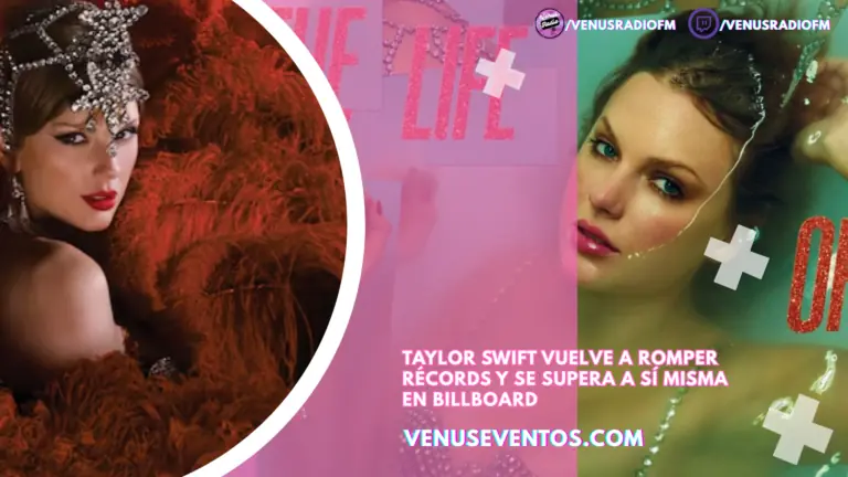 Taylor Swift vuelve a romper récords y se supera a sí misma en Billboard 3 taylor swift the life show of girl
