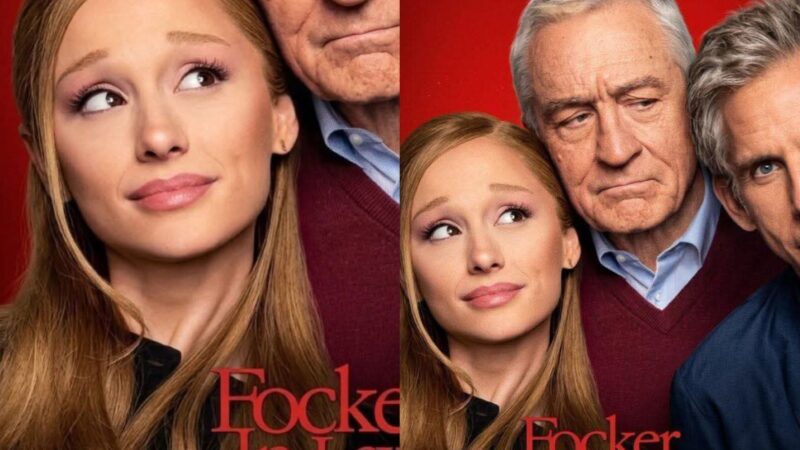 Focker In-Law: Ariana Grande se suma a la icónica saga con Robert De Niro y Ben Stiller