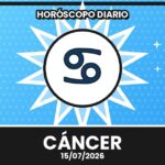 Horóscopo Cancer – 2026-07-15