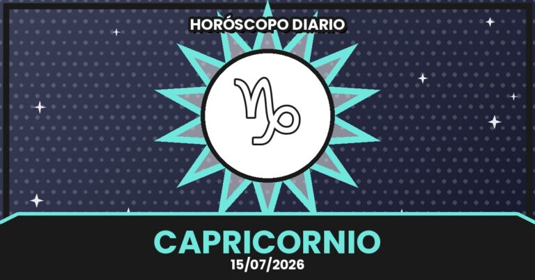Horóscopo Capricornio - 2026-07-15 1 horoscopo capricornio 2026 07 15