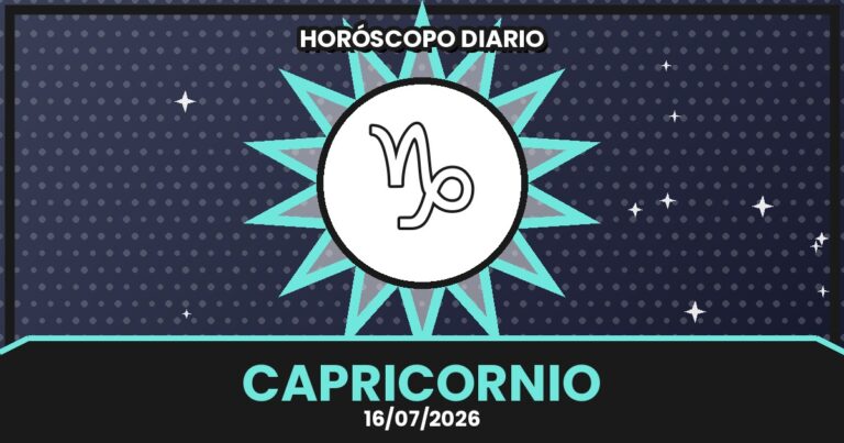 horoscopo capricornio 2026 07 16