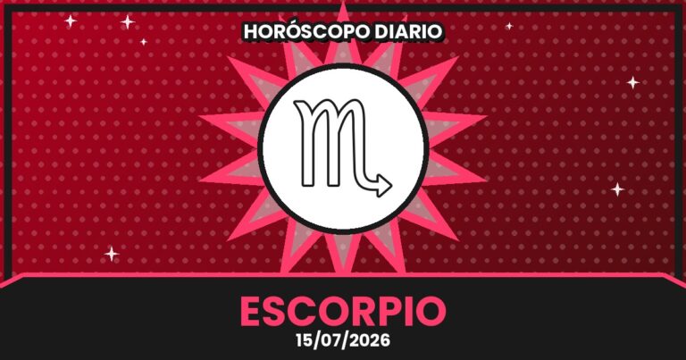 Horóscopo Escorpio - 2026-07-15 3 horoscopo escorpio 2026 07 15