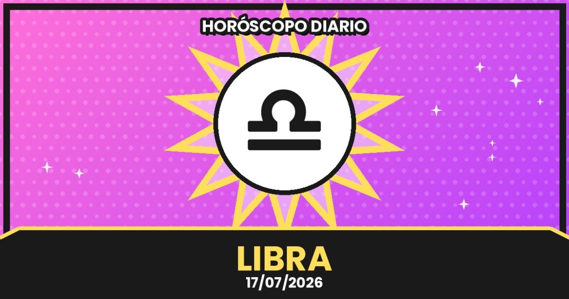 Horóscopo 11 Horóscopo Libra – 2026-07-17