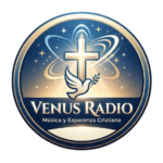 Venus Radio Cristiana | Música Cristiana en Vivo