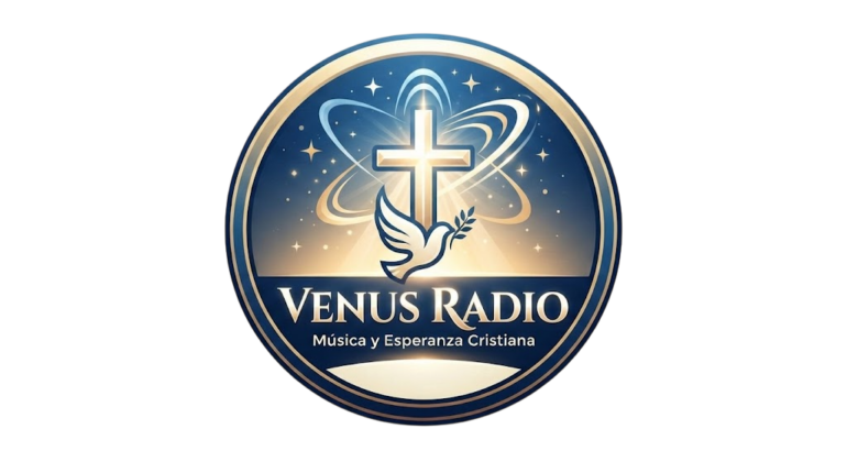 Venus Radio Cristiana | Música Cristiana en Vivo