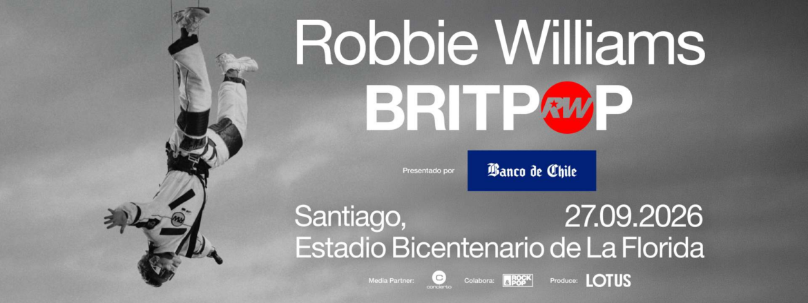 Robbie Williams en Chile: estas son las canciones que nos gustaría escuchar en su esperado concierto del 27 de septiembre
